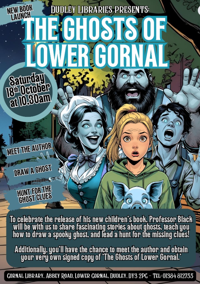Gornal Library - The Ghosts of Lower Gornal and Book Launch and Signing
